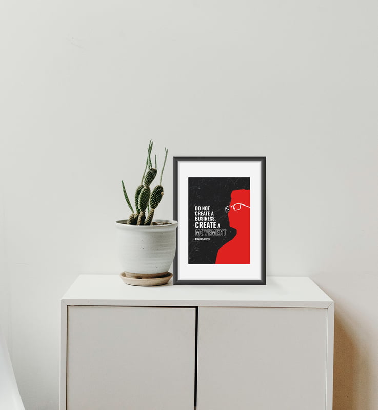 Do Not Create A Business, Create A Movement. - Dev Gadhvi- Poster A4 Size Do Not Create A Business, Create A Movement. - Dev Gadhvi- Poster A4 Size